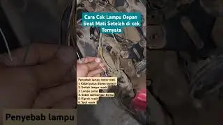 Cara Cek Lampu Depan Beat Mati ini penyebabnya#shortsviral #automobile #shortsvideo #trendingshorts