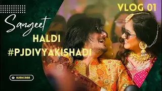 Pjdivyakishadi ki Haldi Part 01 | Haldi | Sangeet | Finally Ho gai Shadi | #pjdivyakishadi #vlog