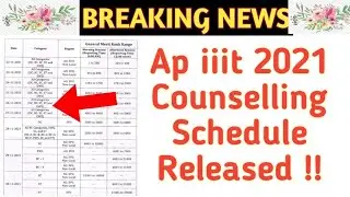 Ap iiit 2021 Counselling Schedule Details | @dugoutyourbrain