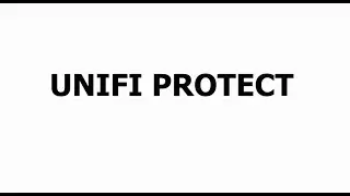 UniFi Protect: configuraci&oacute;n desde cero | &iexcl;TUTORIAL PR&Aacute;CTICO!