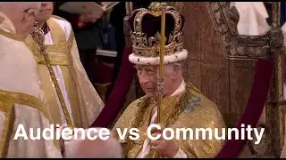 Audience vs Community