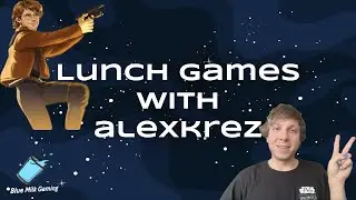 Lunch Games with alexkrez