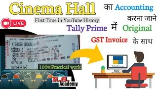 Bill entry of cinema hall in tally prime| Practical Bill entry with GST|Cinema Hall accounting|tally