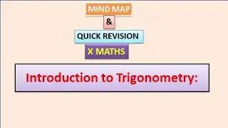 X  MATHS | INTRODUCTION TO TRIGONOMETRY | STATE | CBSE | QUICK REVISION | MIND MAP |  CONCEPT MAP |