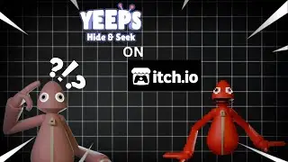 YEEPS OFF ITCH.IO?!?