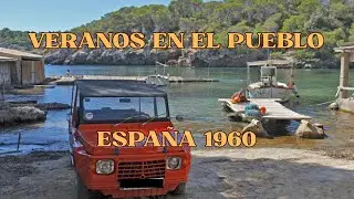 As&iacute; eran los VERANOS en el PUEBLO ESPA&Ntilde;OL 1960: R&Iacute;O, FIESTAS Patronales y BICICLETAS