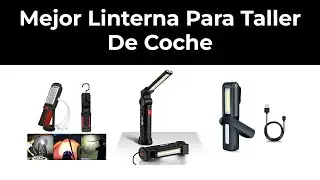 5 Mejor Linterna Para Taller De Coche en 2022