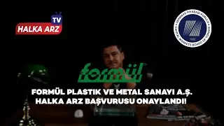 FORM&Uuml;L PLASTİK HİSSESİ ALINIR MI? HALKA ARZ ONAYI GELDİ | HALKA ARZ TV