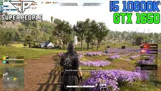 SUPER PEOPLE | GTX 1650 4GB ( HIGH Settings ) Windows 11