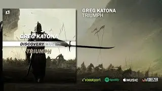 Greg Katona - Triumph (Out Now) [Discovery Music]