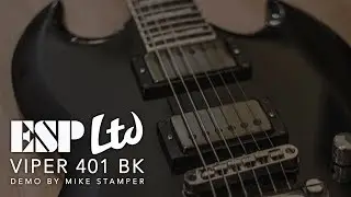ESP LTD Viper-401 BK (with EMG JH HET SET) DEMO by Mike Stamper