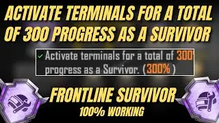 ACTIVATE TERMINALS FOR A TOTAL OF 300 PROGRESS AS A SURVIVOR | FRONTLINE SURVIVOR ACHIEVEMENT