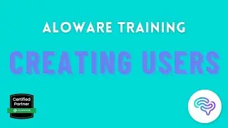 Creating Users in Aloware (Guide) - Part 1