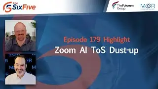Zoom AI ToS Dust-up - Episode 179 - Six Five Podcast