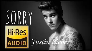 Sorry-Justin Bieber - CD Quality Audio #losslessaudio #Flacaudio
