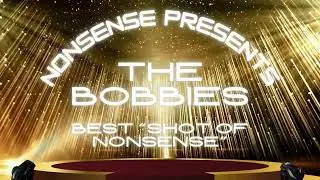 🏆 The Bobbies 2025: Best &ldquo;Shot of Nonsense&rdquo; | Vote Now!