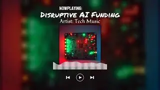 Disruptive AI Funding | Jan 22 2025 | Tech News Music