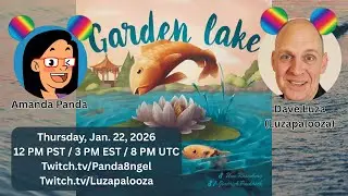 Co-stream w/ @Luzapalooza  | Garden Lake from Albi & KTBG