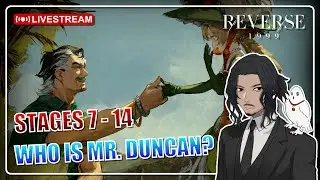 🦉Who is Mr. Duncan? - Chapter 8 (Stages 7-14) | Reverse: 1999