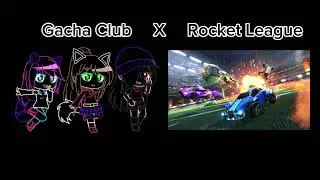 Kaskade & WILL K - Flip Reset [Gacha Club X Rocket League]