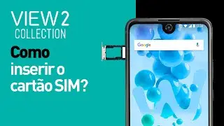 Wiko VIEW2 COLLECTION Tutorial 8 - Como inserir o cart&atilde;o SIM?