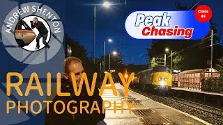 Wet & Wild Night Railway Photography - Chasing Peak 45118 'The Royal Artilleryman'