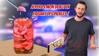 Je fais des Pickles: ça tourne mal 🤕