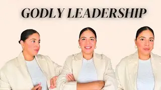 8 Characteristics of A Godly Leader According To The Bible