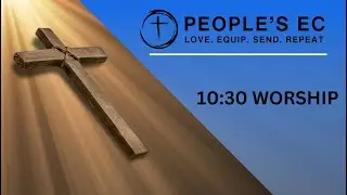 People's EC Church 12/14/25 | 10:30 Worship
