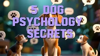 5 Dog Psychology Secrets | Dog Owners Must Know |