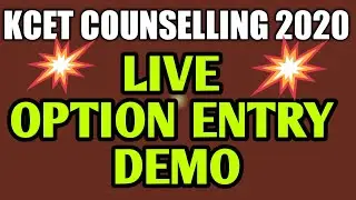 LIVE DEMO OF KCET OPTION ENTRY 2020 // KCET COUNSELLING 2020