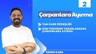 Çarpanlara Ayırma | Tam Kare Özdeşliği | Aykırı Matematik