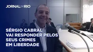 Sérgio Cabral vai responder pelos seus crimes em liberdade