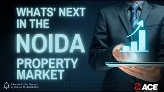 Navigating Tomorrow: The Evolution of Noida's Property Market