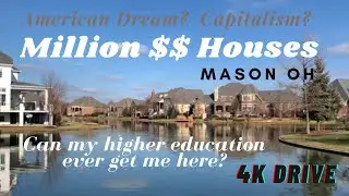 Million Dollar Houses in Mason Ohio, American Dream Still Alive
