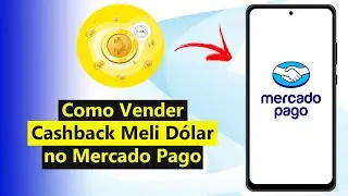 Como Vender Cashback em Meli Dolar no App Mercado Pago