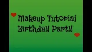 &hearts; Makeup Tutorial 