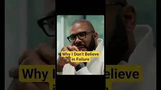 Why I Don&rsquo;t Believe in Failure