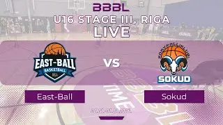 East-Ball 2010 vs BC Kalev Cramo/KK Sokud 2010 | BBBL U16 | Stage III