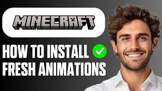 How To Install Fresh Animations In Minecraft (Full Guide 2026)