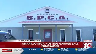 VIDEO: Amarillo SPCA to host garage sale fundraiser benefiting local animals