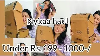 NYKAA HAUL BEST AFFOADABLE MAKEUP PRODUCT UNDER RS.199- 1000-/