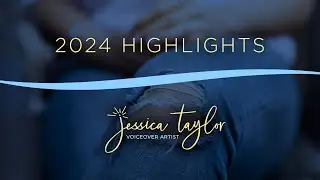 2024 Highlights Reel 🎤🎤 - Jessica Taylor Voice Actor