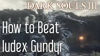 How to Beat the First Boss of Dark Souls 3