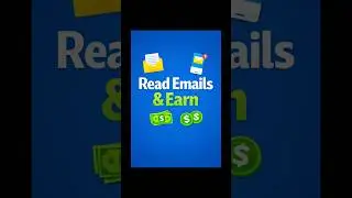 Earn Money Just Reading Emails 😱