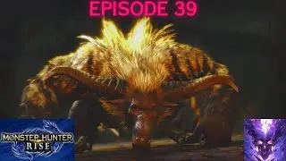 Monkey on Drugs - Monster Hunter Rise - Episode 39