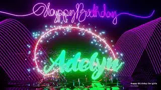 Adelyn Birthday Special Video