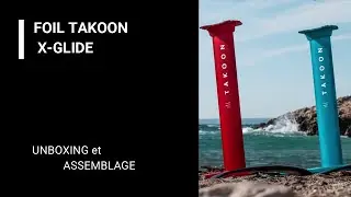 FOIL TAKOON X-GLIDE : UNBOXING & ASSEMBLING