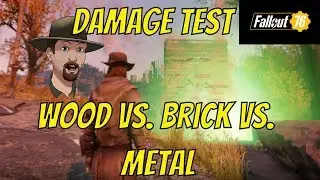 Fallout 76- Damage Against Walls Tested- Metal vs Brick vs Wood