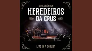Coras&oacute;n de Carballo (Live in A Coru&ntilde;a)